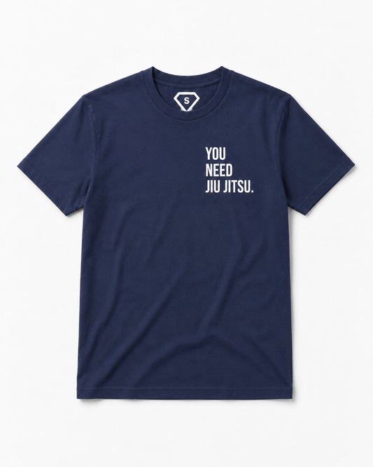 You Need Jiu Jitsu Tee - Navy